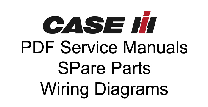 Case IH PDF Service Manuals, Spare Parts and Wiring Diagrams