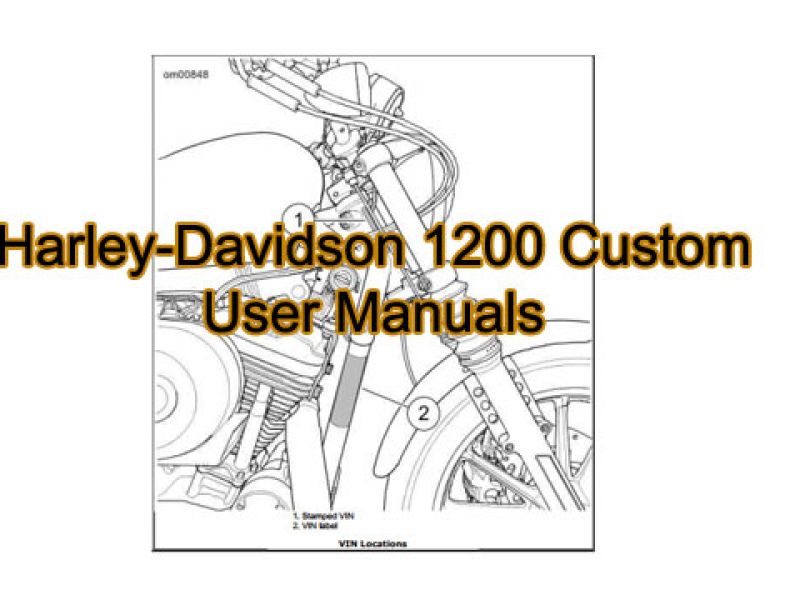 Harley-Davidson 1200 Custom Owner's Manuals
