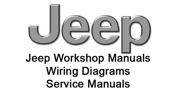 Jeep Workshop Manuals & Wiring Diagrams