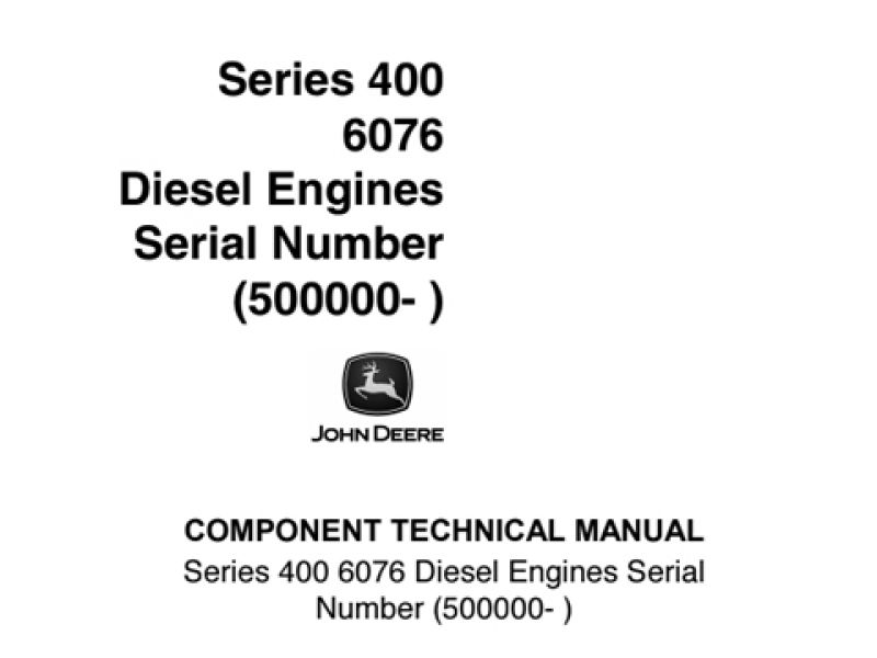 John Deere Repair manual - Engine 6076 series after the number 500000