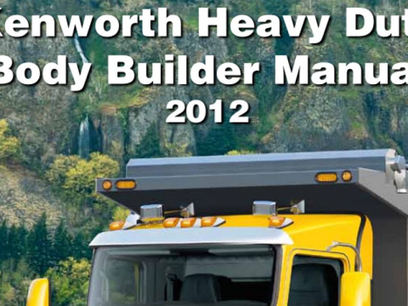 Kenworth Heavy Duty Body Builder Manual