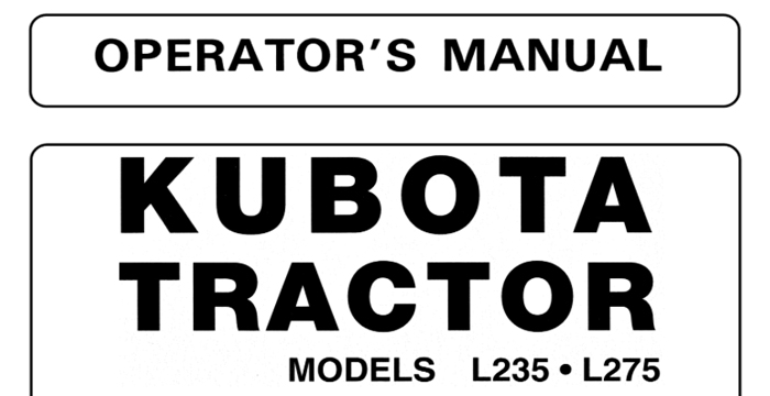 Kubota L235-L275 User Manual
