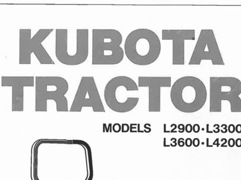 Kubota L2900, L3300, L3600, L4200 Operators Manual