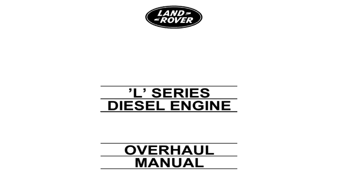 Land Rover Freelander Overhaul Manual L-Series
