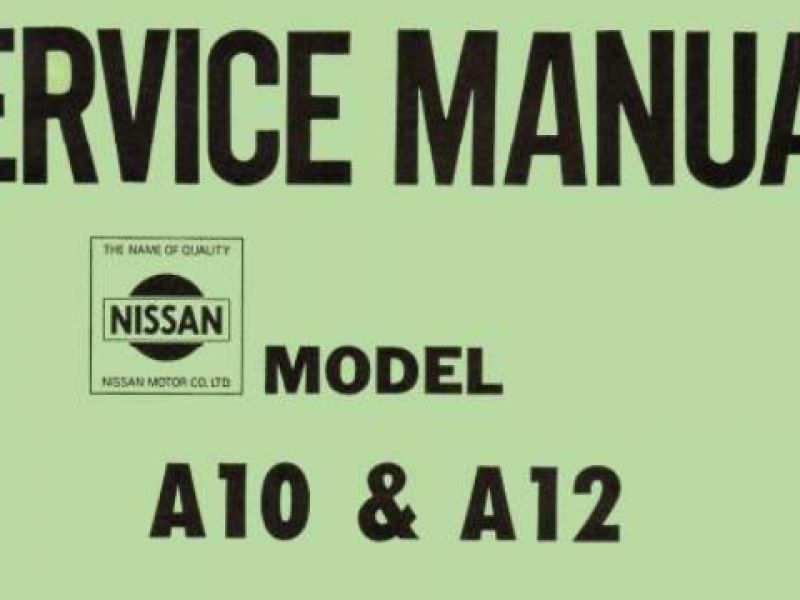 Nissan A10 & A12 Engines service manual