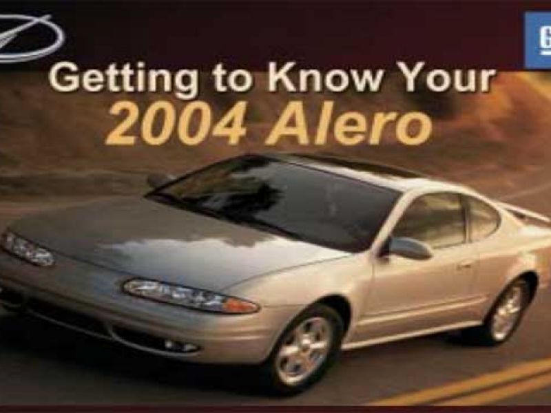 2004 Oldsmobile ALERO Getting To Know Manual