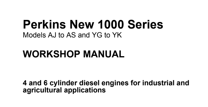 Perkins 1000 Series New (Models AJ to AS and YG to YK) Handbooks