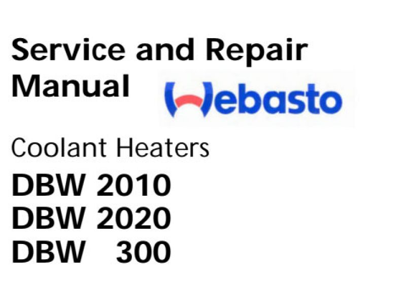 Webasto DBW 2010 2020 300 Service Manual