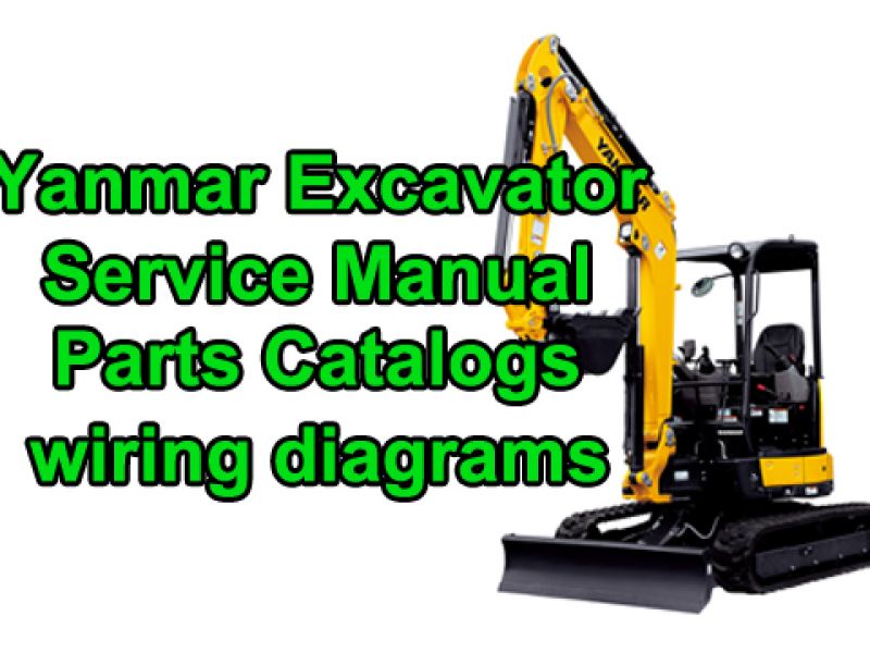 Yanmar Excavator Service Manual and Parts Catalog